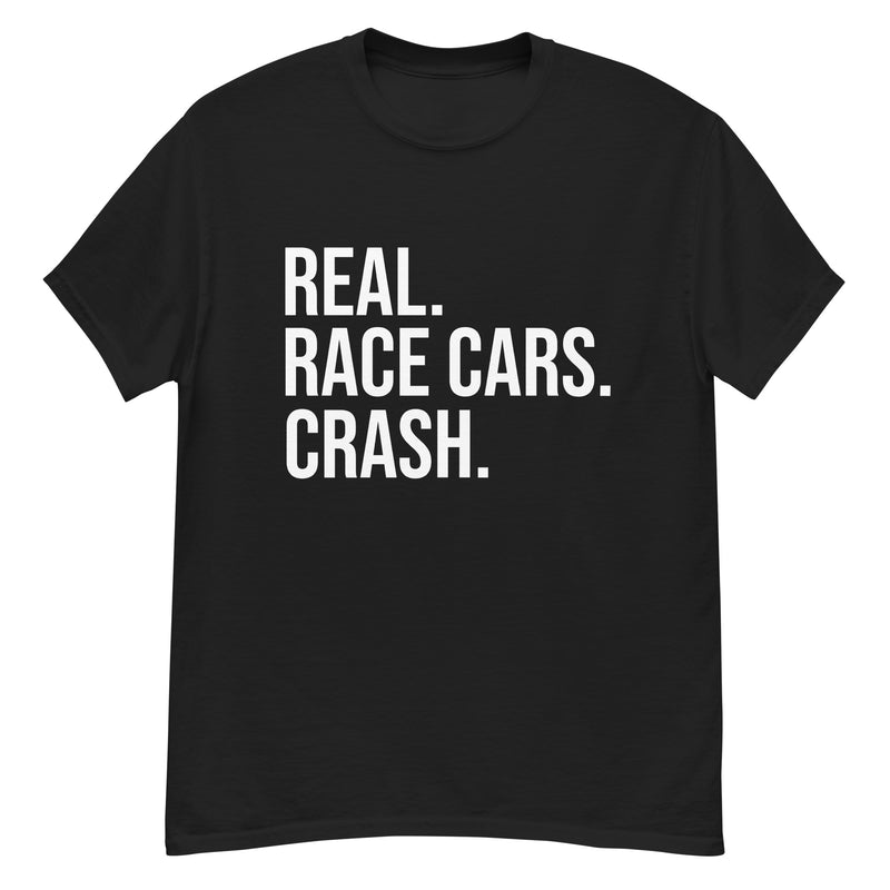 Real Race Cars Crash T-Shirt